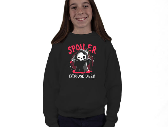 Spoiler Everyone Dies