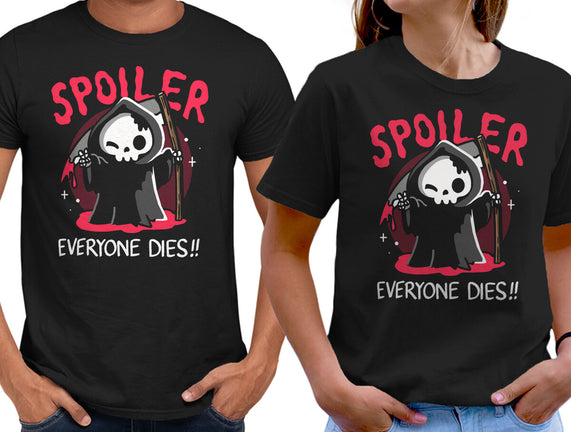 Spoiler Everyone Dies