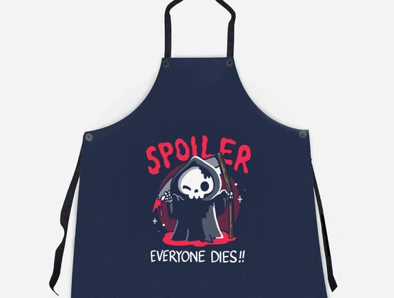 Spoiler Everyone Dies