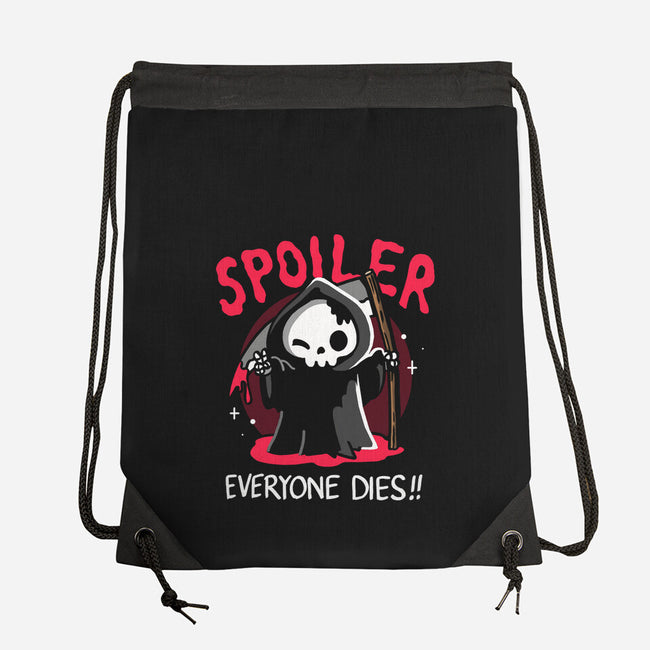 Spoiler Everyone Dies-None-Drawstring-Bag-Vallina84