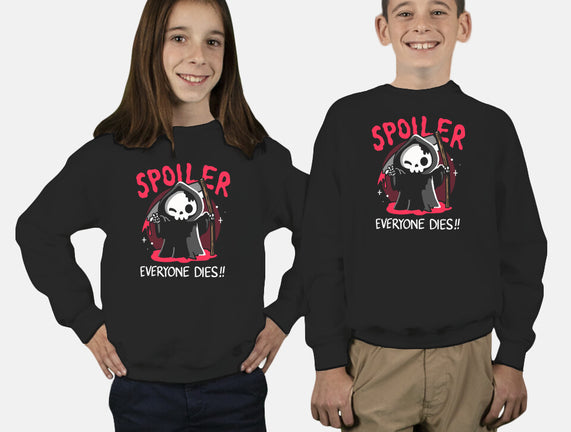 Spoiler Everyone Dies