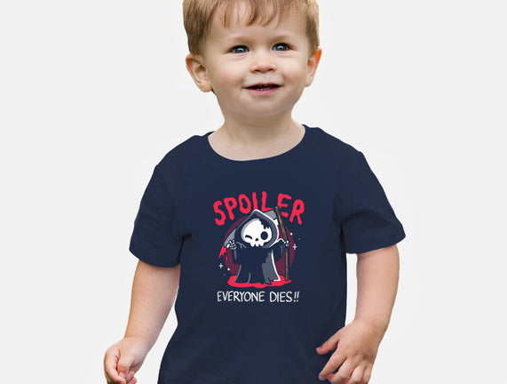 Spoiler Everyone Dies