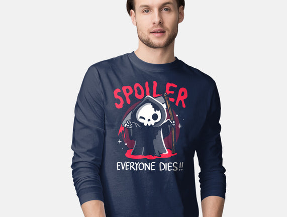 Spoiler Everyone Dies