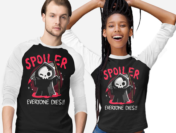 Spoiler Everyone Dies