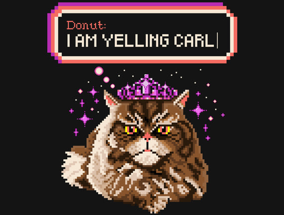 Donut I Am Yelling Carl