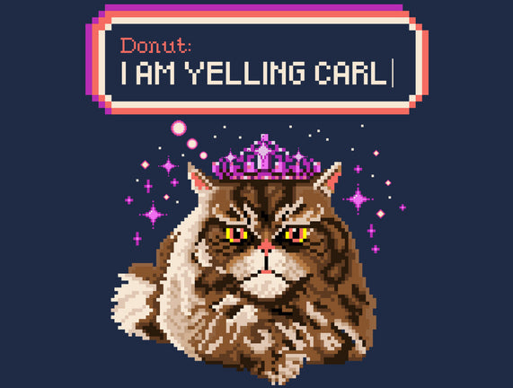 Donut I Am Yelling Carl