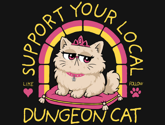 Support Your Local Dungeon Cat