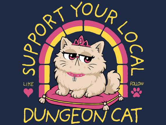 Support Your Local Dungeon Cat