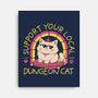 Support Your Local Dungeon Cat-None-Stretched-Canvas-rocketman_art