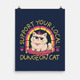 Support Your Local Dungeon Cat-None-Matte-Poster-rocketman_art