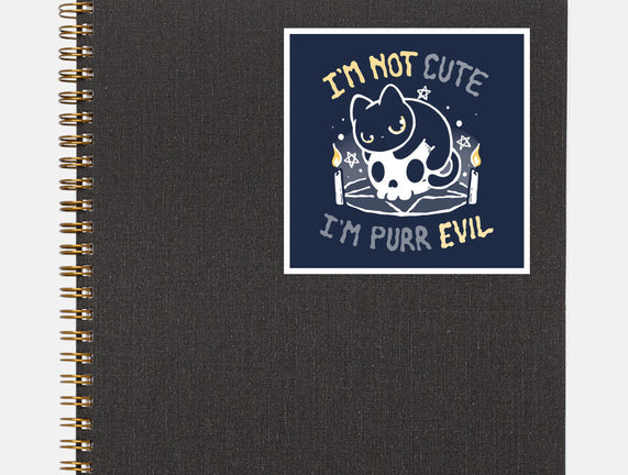 I Am Purr Evil