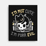 I Am Purr Evil-None-Stretched-Canvas-Vallina84