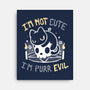 I Am Purr Evil-None-Stretched-Canvas-Vallina84
