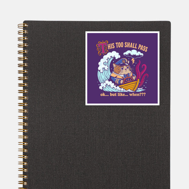 This Too Shall Pass-None-Glossy-Sticker-Diego Gurgell