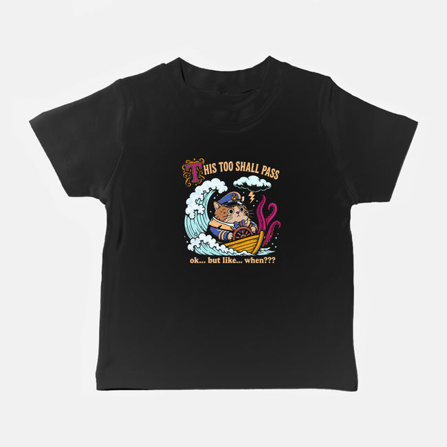 This Too Shall Pass-Baby-Basic-Tee-Diego Gurgell