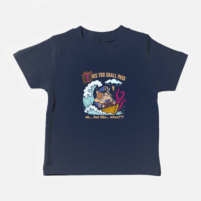 This Too Shall Pass-Baby-Basic-Tee-Diego Gurgell