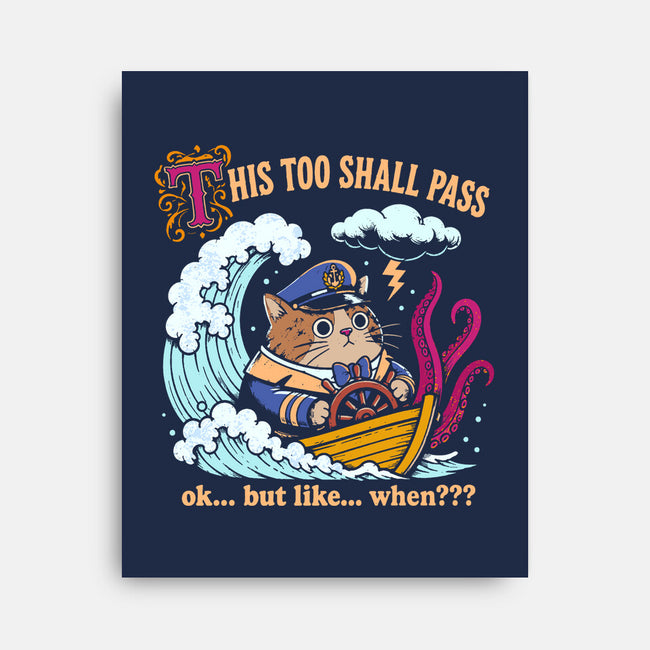 This Too Shall Pass-None-Stretched-Canvas-Diego Gurgell