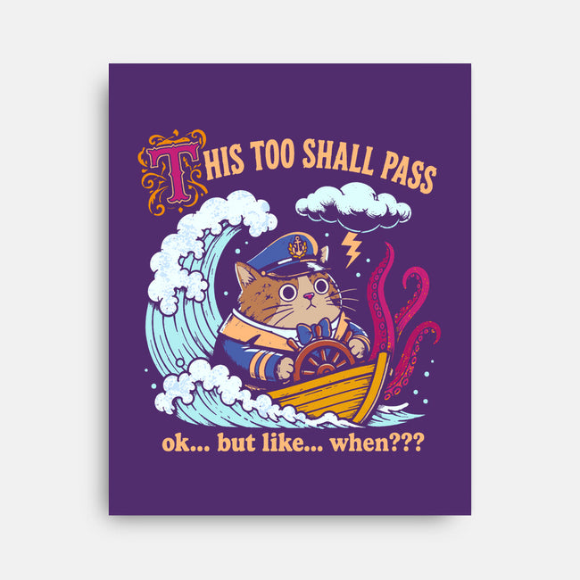 This Too Shall Pass-None-Stretched-Canvas-Diego Gurgell