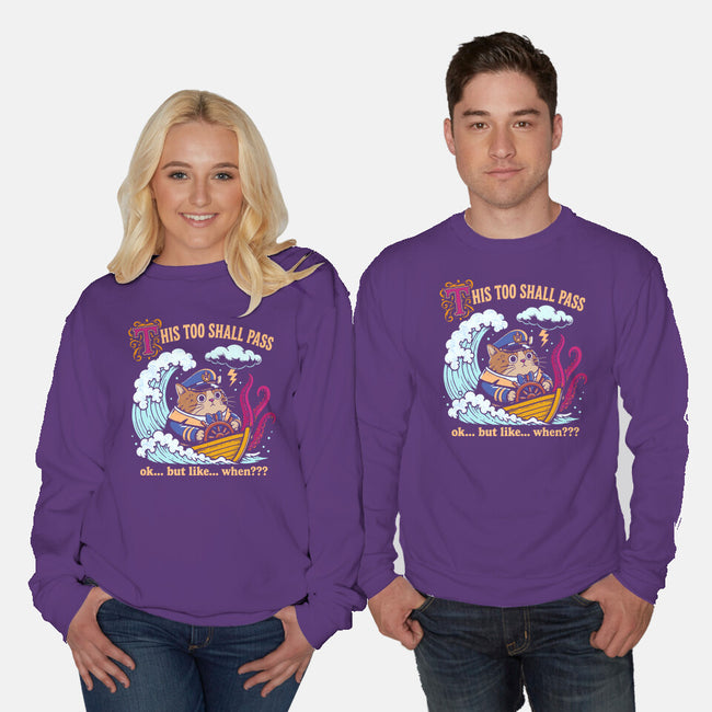 This Too Shall Pass-Unisex-Crew Neck-Sweatshirt-Diego Gurgell