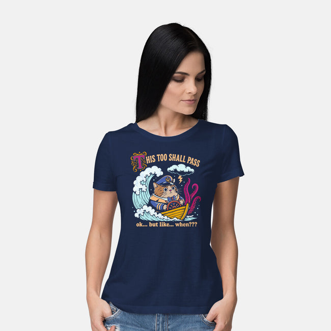 This Too Shall Pass-Womens-Basic-Tee-Diego Gurgell