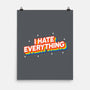 I Hate Everything Rainbow-None-Matte-Poster-Melonseta