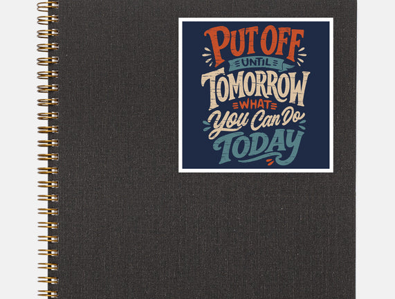 Do Tomorrow