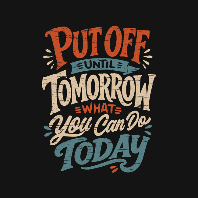 Do Tomorrow-None-Stretched-Canvas-Popnotic