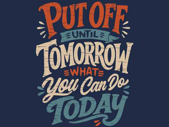 Do Tomorrow