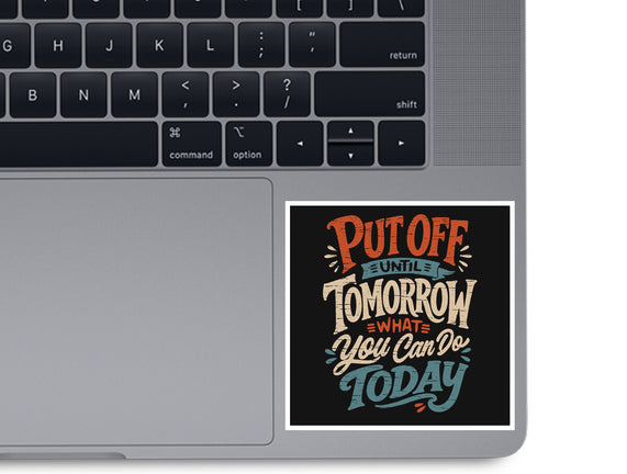 Do Tomorrow