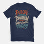Do Tomorrow-Mens-Basic-Tee-Popnotic