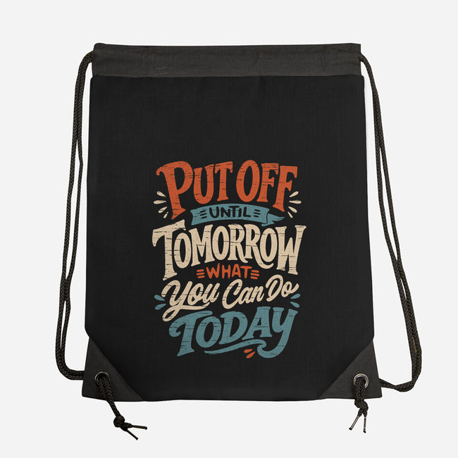 Do Tomorrow-None-Drawstring-Bag-Popnotic