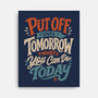 Do Tomorrow-None-Stretched-Canvas-Popnotic