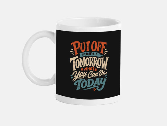 Do Tomorrow