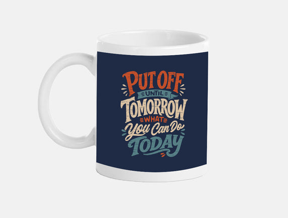 Do Tomorrow