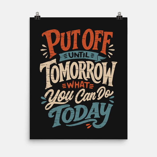 Do Tomorrow-None-Matte-Poster-Popnotic