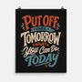 Do Tomorrow-None-Matte-Poster-Popnotic