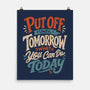 Do Tomorrow-None-Matte-Poster-Popnotic