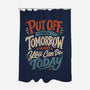 Do Tomorrow-None-Polyester-Shower Curtain-Popnotic