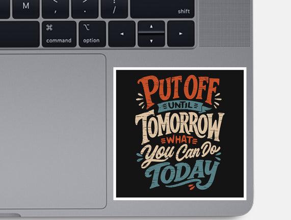 Do Tomorrow