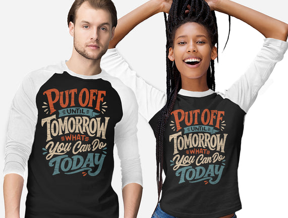 Do Tomorrow