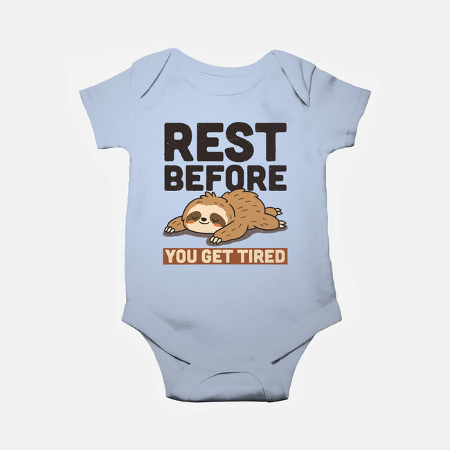Rest Before You Get Tired-Baby-Basic-Onesie-Popnotic