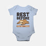 Rest Before You Get Tired-Baby-Basic-Onesie-Popnotic
