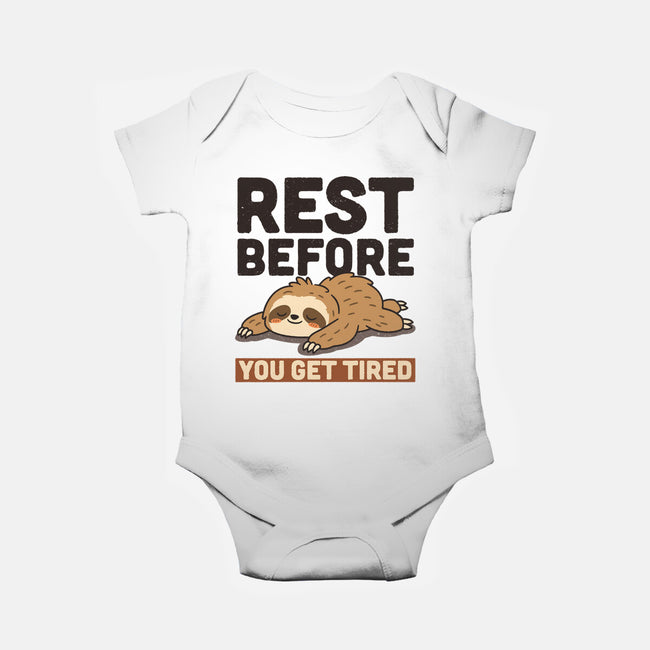 Rest Before You Get Tired-Baby-Basic-Onesie-Popnotic