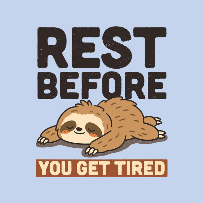 Rest Before You Get Tired-Baby-Basic-Onesie-Popnotic