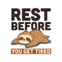 Rest Before You Get Tired-None-Mug-Drinkware-Popnotic