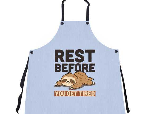 Rest Before You Get Tired