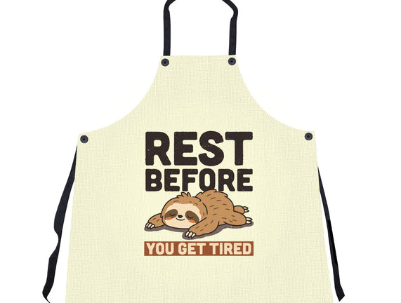 Rest Before You Get Tired