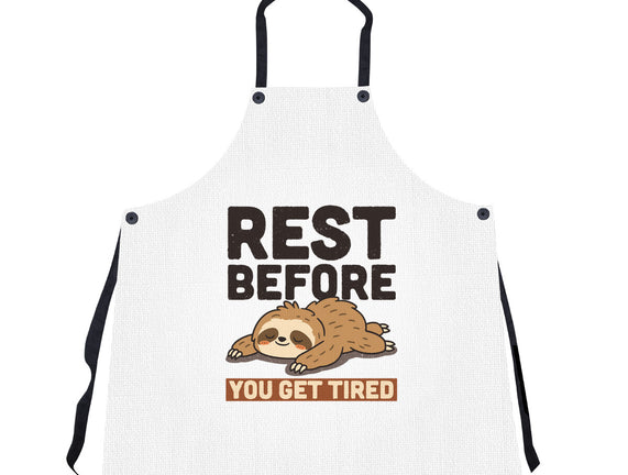 Rest Before You Get Tired