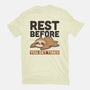 Rest Before You Get Tired-Mens-Premium-Tee-Popnotic