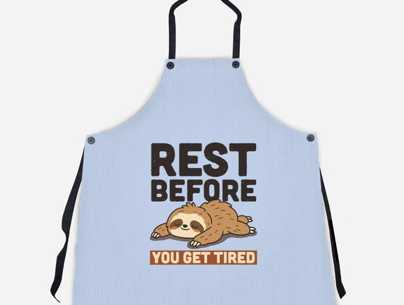 Rest Before You Get Tired